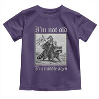 I Am Not Old I Am Middle Aged Toddler T Shirt Medieval Knight Riding Raccoon Funny Ren Faire