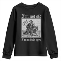 I Am Not Old I Am Middle Aged Youth Sweatshirt Medieval Knight Riding Raccoon Funny Ren Faire