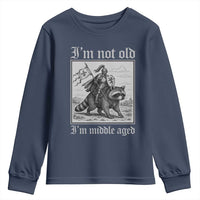 I Am Not Old I Am Middle Aged Youth Sweatshirt Medieval Knight Riding Raccoon Funny Ren Faire