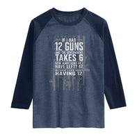 Funny Government 2nd Amendment Raglan Shirt If I Had 12 Guns And The Government Takes 6 Vintage American Flag
