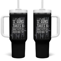 Funny Government 2nd Amendment Tumbler With Handle If I Had 12 Guns And The Government Takes 6 Vintage American Flag