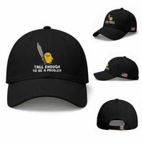 Tall Enough To Be A Problem Funny Duck with Giant Knife Baseball Cap