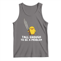 Tall Enough To Be A Problem Funny Duck with Giant Knife Tank Top
