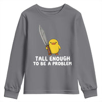 Tall Enough To Be A Problem Funny Duck with Giant Knife Youth Sweatshirt