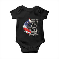 I Am Not Just Daddys Little Girl I Am A Veterans Daughter Baby Onesie American Flag - Wonder Print Shop