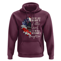 I Am Not Just Daddys Little Girl I Am A Veterans Daughter Hoodie American Flag - Wonder Print Shop