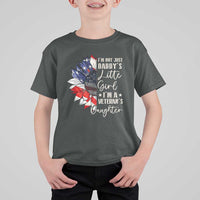 I Am Not Just Daddys Little Girl I Am A Veterans Daughter T Shirt For Kid American Flag - Wonder Print Shop