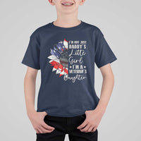 I Am Not Just Daddys Little Girl I Am A Veterans Daughter T Shirt For Kid American Flag - Wonder Print Shop
