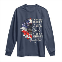 I Am Not Just Daddys Little Girl I Am A Veterans Daughter Long Sleeve Shirt American Flag - Wonder Print Shop
