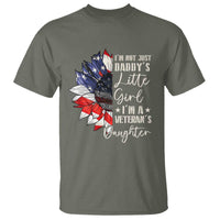 I Am Not Just Daddys Little Girl I Am A Veterans Daughter T Shirt American Flag - Wonder Print Shop