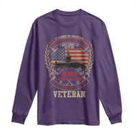 Submarine Veteran Long Sleeve Shirt It Cannot Be Inherited Nor Can It Be Purchased I Have Earned It - Wonder Print Shop