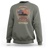 Submarine Veteran Sweatshirt It Cannot Be Inherited Nor Can It Be Purchased I Have Earned It - Wonder Print Shop