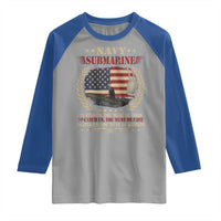 Navy Submarine Raglan Shirt To Find Us You Must Be Good To Catch Us You Must Be Fast - Wonder Print Shop