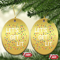 Funny Christmas Christmas Ornament Let's Get Lit Led Lights Xmas - Wonder Print Shop