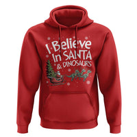 Funny Christmas Dino Hoodie I Believe In Santa And Dinosaur - Wonder Print Shop