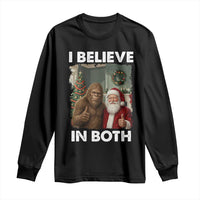 Funny Christmas Santa Bigfoot Long Sleeve Shirt I Believe In Both Xmas Holiday - Wonder Print Shop