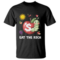 Funny Eat The Rich T Shirt Hungry Caterpillar Fruit Social Activist