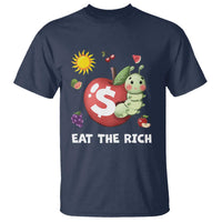 Funny Eat The Rich T Shirt Hungry Caterpillar Fruit Social Activist