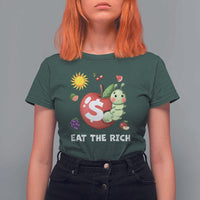 Funny Eat The Rich T Shirt For Women Hungry Caterpillar Fruit Social Activist