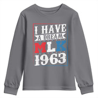 I Have A Dream Martin Luther King Youth Sweatshirt MLK Day 1963