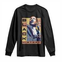 I Have A Dream Martin Luther King MLK Quote Long Sleeve Shirt Black History Month