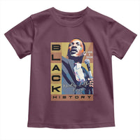 I Have A Dream Martin Luther King MLK Quote Toddler T Shirt Black History Month