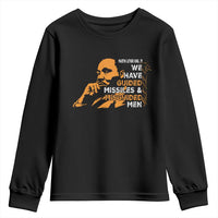 MLK We Have Guided Missiles And Misguided Men Youth Sweatshirt Martin Luther King Jr Black History Month
