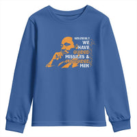 MLK We Have Guided Missiles And Misguided Men Youth Sweatshirt Martin Luther King Jr Black History Month