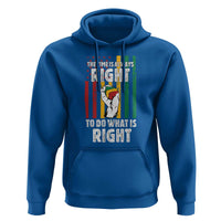 Martin Luther King Quote Hoodie The Time Is Always Right To Do What Is Right Hand Fist