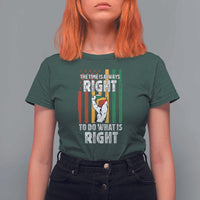 Martin Luther King Quote T Shirt For Women The Time Is Always Right To Do What Is Right Hand Fist