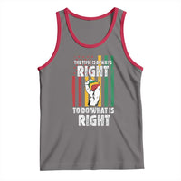 Martin Luther King Quote Tank Top The Time Is Always Right To Do What Is Right Hand Fist