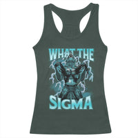 Funny What The Sigma Racerback Tank Top Alpha Wolf Oddly Specific Thunder Meme
