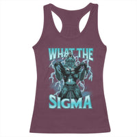 Funny What The Sigma Racerback Tank Top Alpha Wolf Oddly Specific Thunder Meme