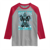 Funny What The Sigma Raglan Shirt Alpha Wolf Oddly Specific Thunder Meme
