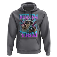 Funny Rizz Em With The Tism Hoodie Meme Autistic Racoon