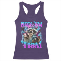 Funny Rizz Em With The Tism Racerback Tank Top Meme Autistic Racoon