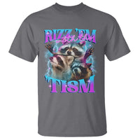 Funny Rizz Em With The Tism T Shirt Meme Autistic Racoon - Wonder Print Shop