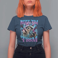 Funny Rizz Em With The Tism T Shirt For Women Meme Autistic Racoon - Wonder Print Shop