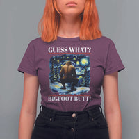 Funny Bigfoot Guess What T Shirt For Women Butt Sasquatch Starry Night - Wonder Print Shop