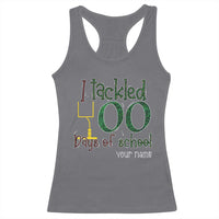 Personalized 100TH Day Of School Football Racerback Tank Top Custom Text I Tackled 100 Days Of School