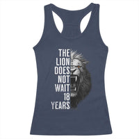 Funny The Lion Does Not Wait 18 Years Racerback Tank Top Lion Meme Gen Z Alpha - Wonder Print Shop