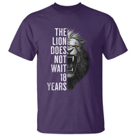 Funny The Lion Does Not Wait 18 Years T Shirt Lion Meme Gen Z Alpha - Wonder Print Shop