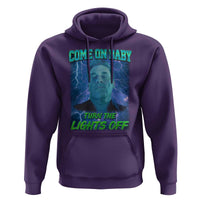 Funny Come On Baby Turn The Lights Off Hoodie Dance Club Meme - Wonder Print Shop