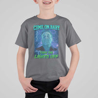 Funny Come On Baby Turn The Lights Off T Shirt For Kid Dance Club Meme - Wonder Print Shop