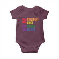 Not My President Not My Voice Not My Values Not My Beliefs Baby Onesie Vintage Rainbow Text