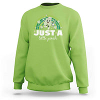 Funny St Patrick's Day Nurse Sweatshirt Just A Little Pinch Rainbow Shamrock