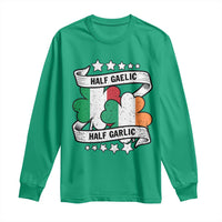 Funny Half Gaelic Half Garlic Long Sleeve Shirt Irish Italian St. Patrick's Day