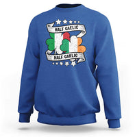 Funny Half Gaelic Half Garlic Sweatshirt Irish Italian St. Patrick's Day
