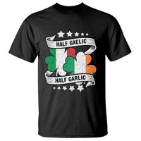 Funny Half Gaelic Half Garlic T Shirt Irish Italian St. Patrick's Day