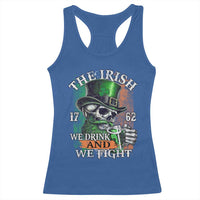 Irish Soldiers 1762 Racerback Tank Top The Irish We Drink And We Fight Shamrock Skull Beer